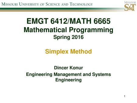 EMGT 6412/MATH 6665 Mathematical Programming Spring 2016