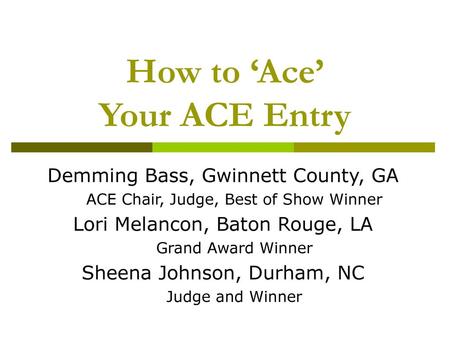 How to ‘Ace’ Your ACE Entry