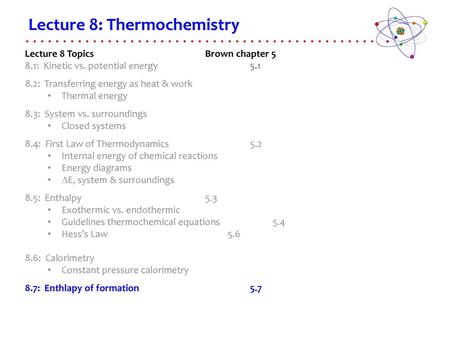 Lecture 8: Thermochemistry