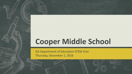 GA Department of Education STEM Visit Thursday, December 1, 2016