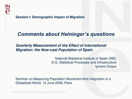 Comments about Heininger’s questions