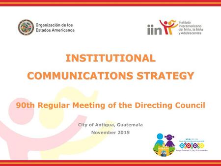 INSTITUTIONAL COMMUNICATIONS STRATEGY