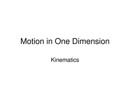 Motion in One Dimension