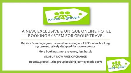 A new, EXCLUSIVE & unique online HOTEL booking system for group TRAVEL