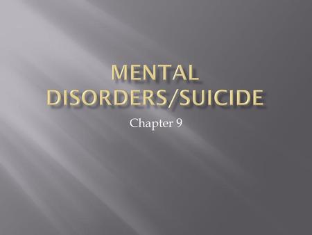 Mental Disorders/Suicide