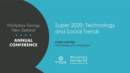 Super 2020: Technology and Social Trends