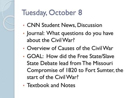 Tuesday, October 8 CNN Student News, Discussion