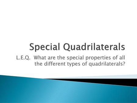 Special Quadrilaterals