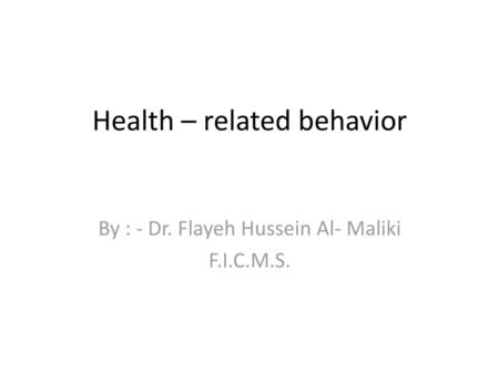 Health – related behavior