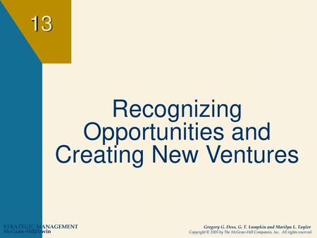 Recognizing Opportunities and Creating New Ventures