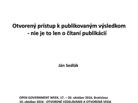 Otvorený prístup k publikovaným výsledkom