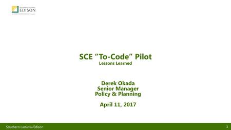 SCE “To-Code” Pilot Lessons Learned