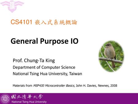 CS4101 嵌入式系統概論 General Purpose IO