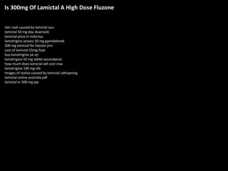 Is 300mg Of Lamictal A High Dose Fluzone