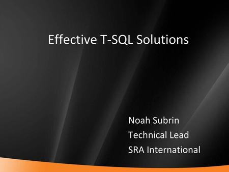 Effective T-SQL Solutions