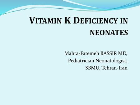 Vitamin K Deficiency in neonates