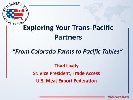 Exploring Your Trans-Pacific Partners