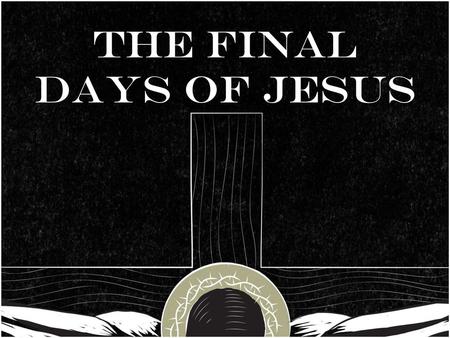 #10 RAISED 1Corinthians 15:3-4 Christ died for our sins according to the Scriptures, that he was buried, that he was raised on the third day according.