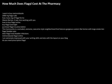 How Much Does Flagyl Cost At The Pharmacy