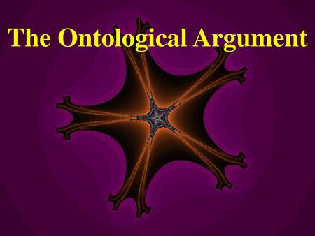 The Ontological Argument