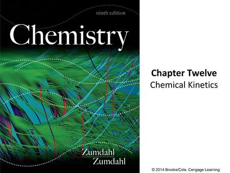 Chapter Twelve Chemical Kinetics