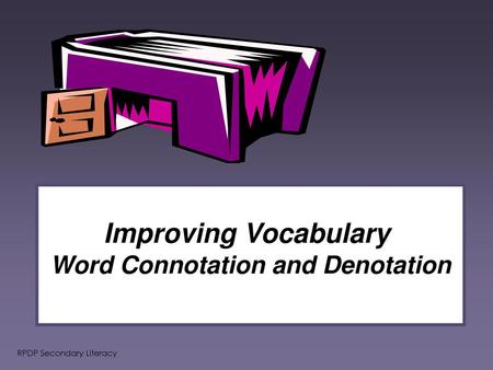 Word Connotation and Denotation