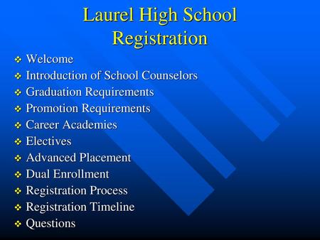 Laurel High School Registration