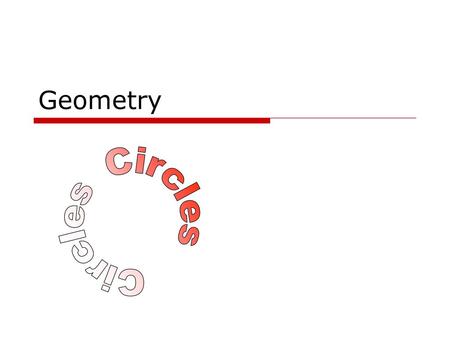 Geometry Circles Circles.