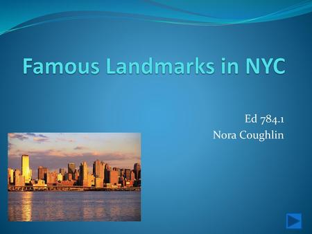 Famous Landmarks in NYC