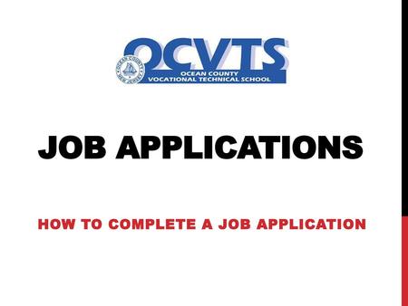 How to Complete a Job Application