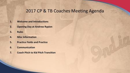 2017 CP & TB Coaches Meeting Agenda