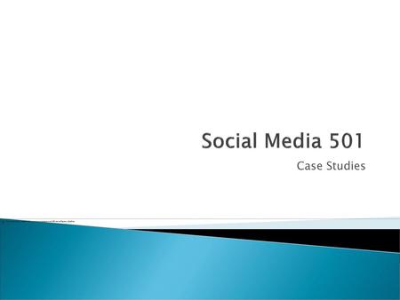 Social Media 501 Case Studies.