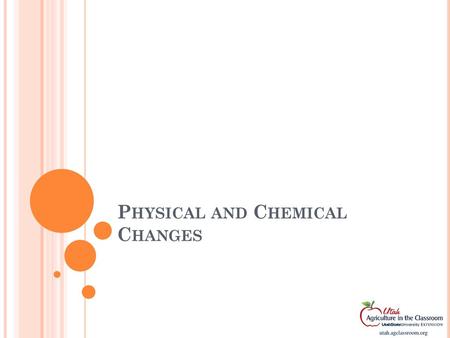 Physical and Chemical Changes