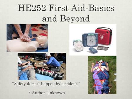 HE252 First Aid-Basics and Beyond