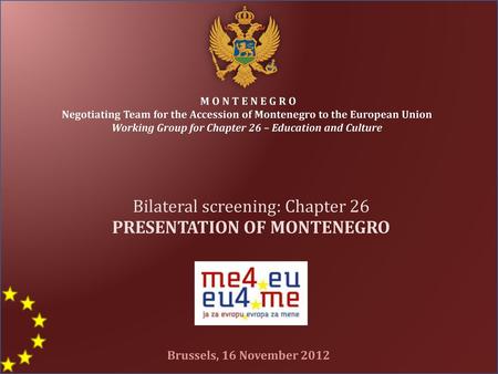 PRESENTATION OF MONTENEGRO