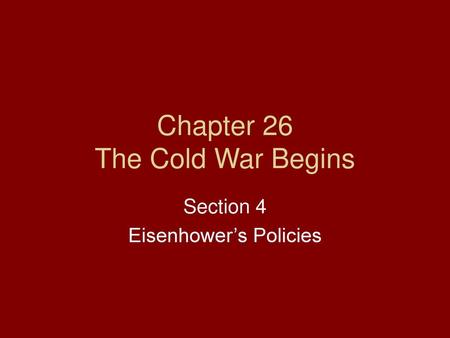 Chapter 26 The Cold War Begins