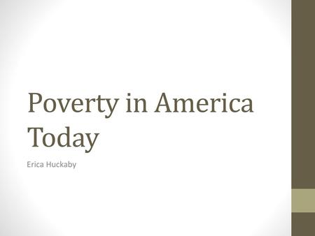 Poverty in America Today