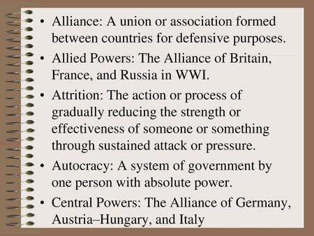 Allied Powers: The Alliance of Britain, France, and Russia in WWI.