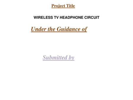 WIRELESS TV HEADPHONE CIRCUIT