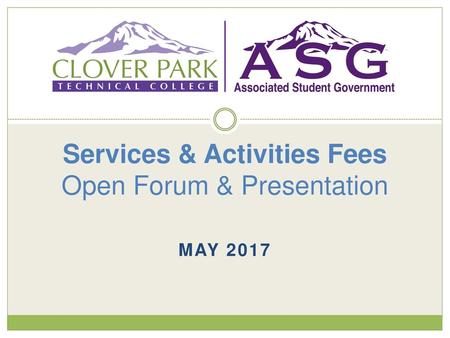 Services & Activities Fees Open Forum & Presentation