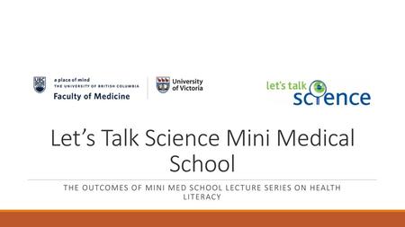 Let’s Talk Science Mini Medical School