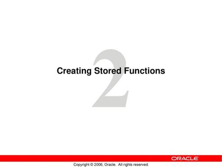 Creating Stored Functions