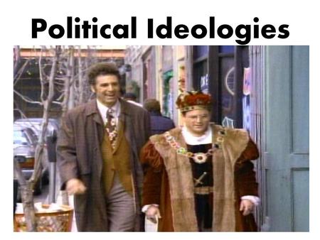 Political Ideologies.