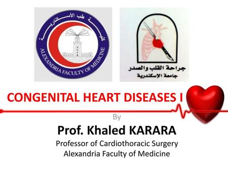 CONGENITAL HEART DISEASES I