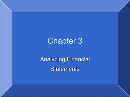 Analyzing Financial Statements