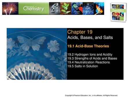 Chapter 19 Acids, Bases, and Salts 19.1 Acid-Base Theories