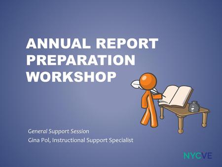 Annual Report Preparation Workshop