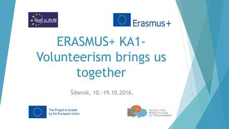 ERASMUS+ KA1-Volunteerism brings us together