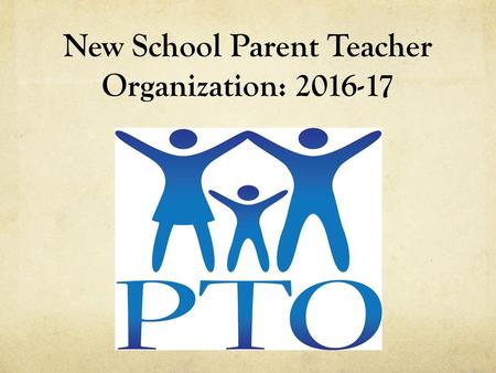 New School Parent Teacher Organization: