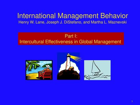 Part I: Intercultural Effectiveness in Global Management